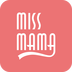 MissMama