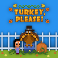 turkey please